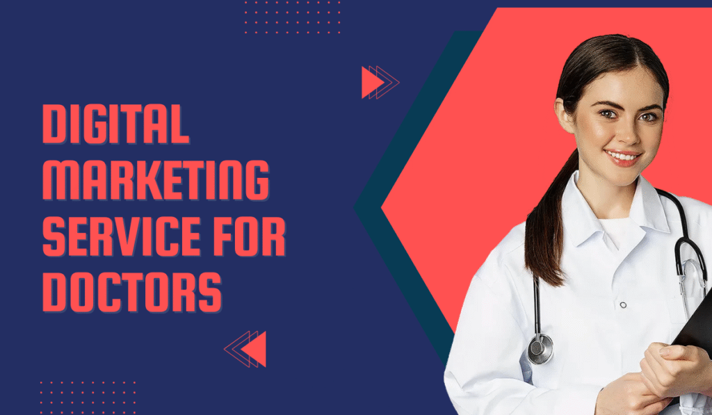 Digital Marketing Service for Doctors